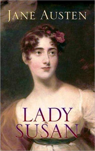 Lady Susan (Unabridged Edition)