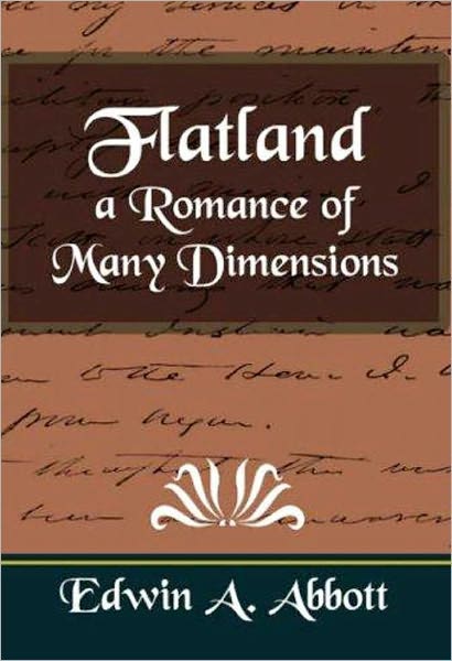 Flatland: A Romance of Many Dimensions (Unabridged Edition)