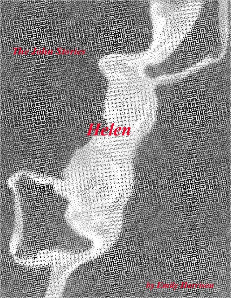 The John Stories: Helen