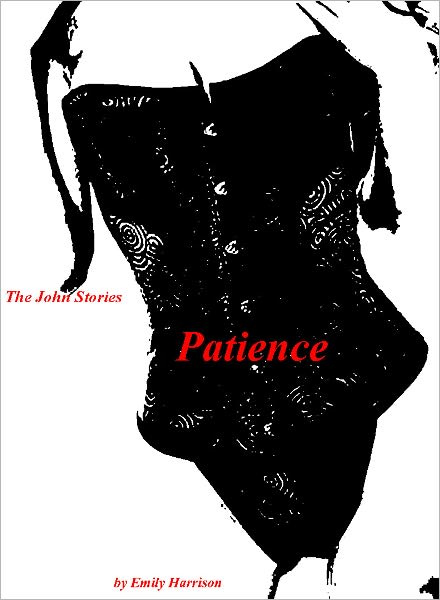 The John Stories: Patience