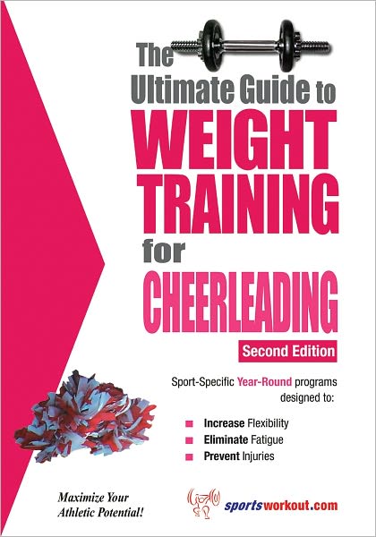 The Ultimate Guide to Weight Training for Cheerleading