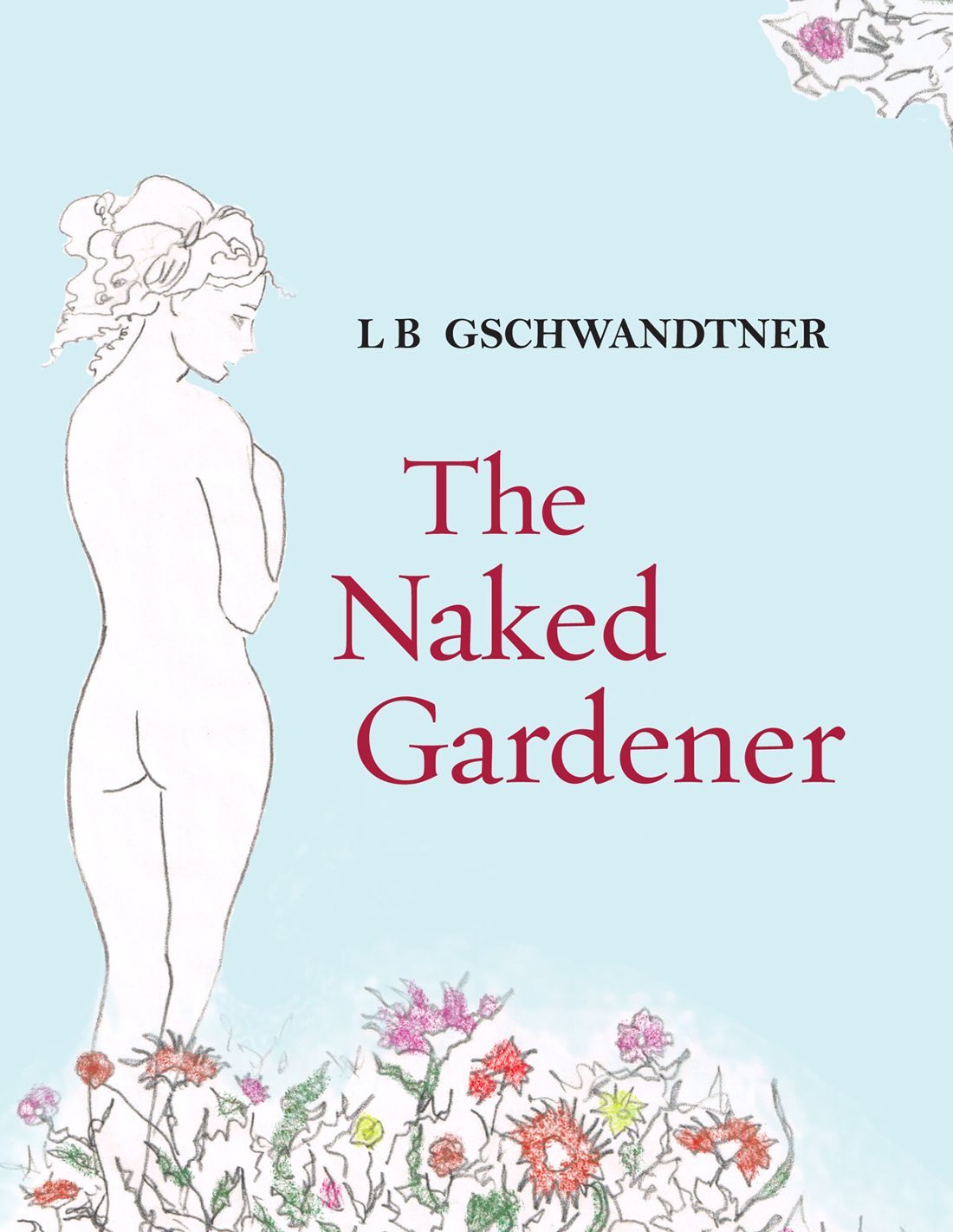 The Naked Gardener