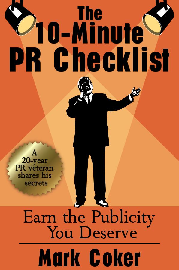 The 10 Minute Public Relations Checklist - Earn the PR You Deserve