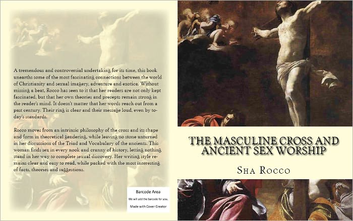 The Masculine Cross and Ancient Sex Worship