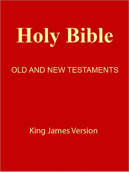 Holy Bible Old and New Testaments, King James Version [NOOK eBook with optimized navigation]