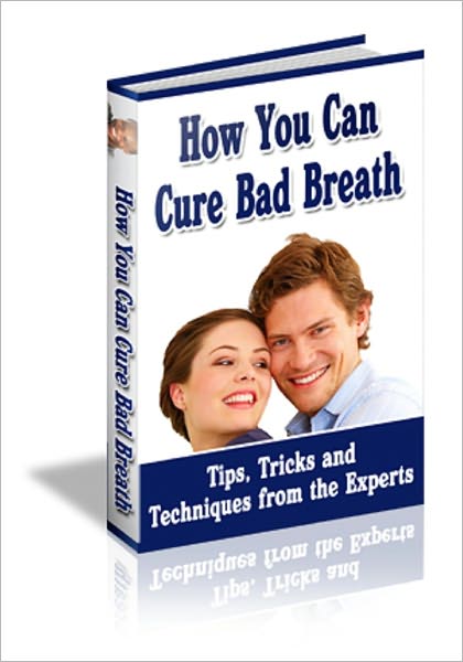 How You Can Cure Bad breath