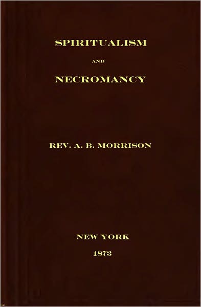 Spiritualism And Necromancy