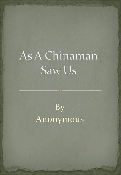 As A Chinaman Saw Us