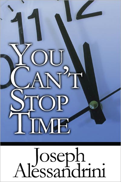 You Can't Stop Time