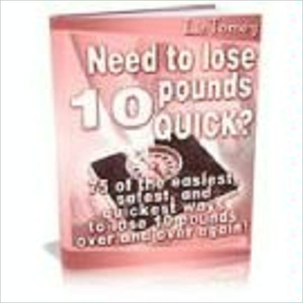 Need To Lose 10 Pounds Quick