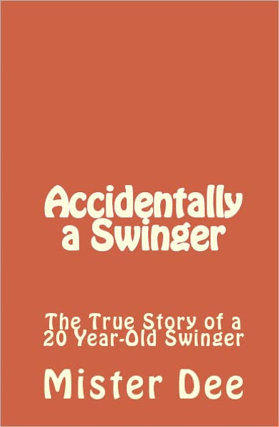 Accidentally a Swinger