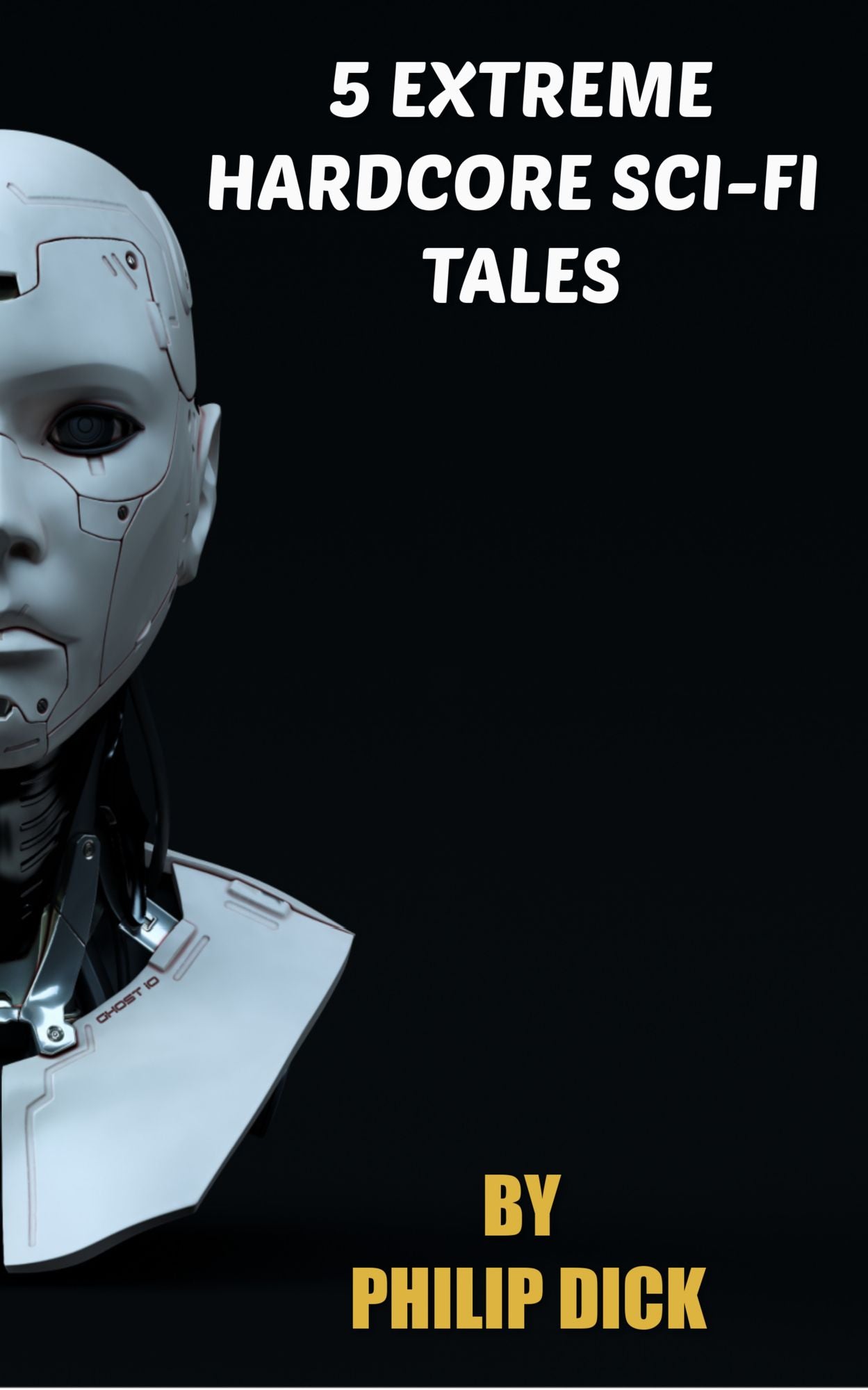 5 Extreme Hardcore Sci-Fi Tales By Philip Dick