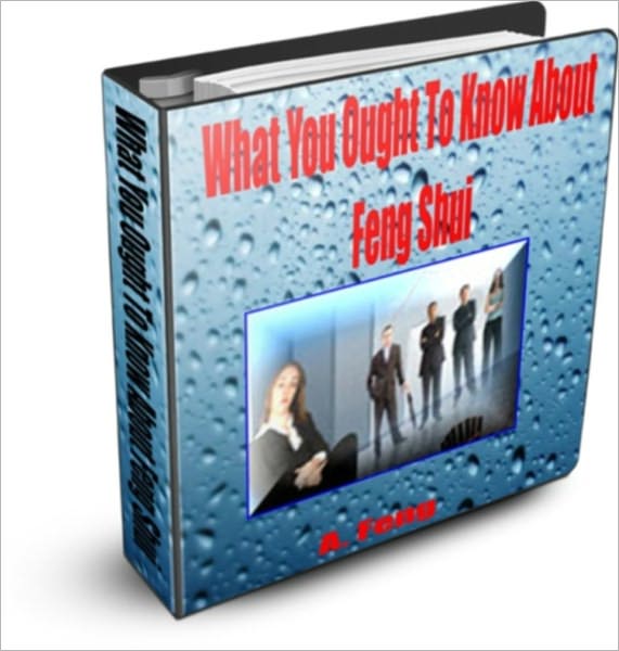 What You Ought To Know About Feng Shui