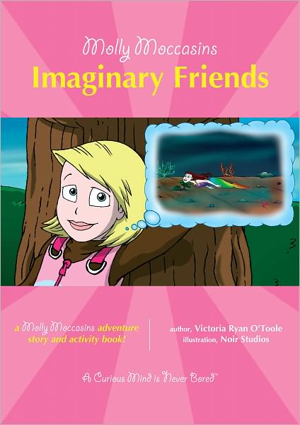 Molly Moccasins -- Imaginary Friends