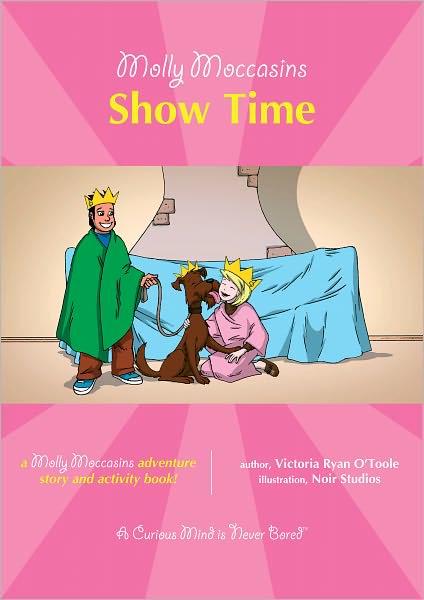 Molly Moccasins -- Show Time