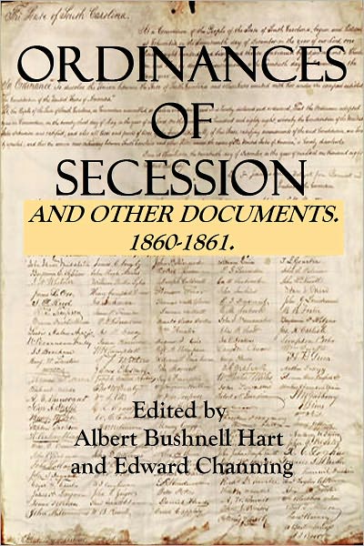 ORDINANCES OF SECESSION and Other Documents