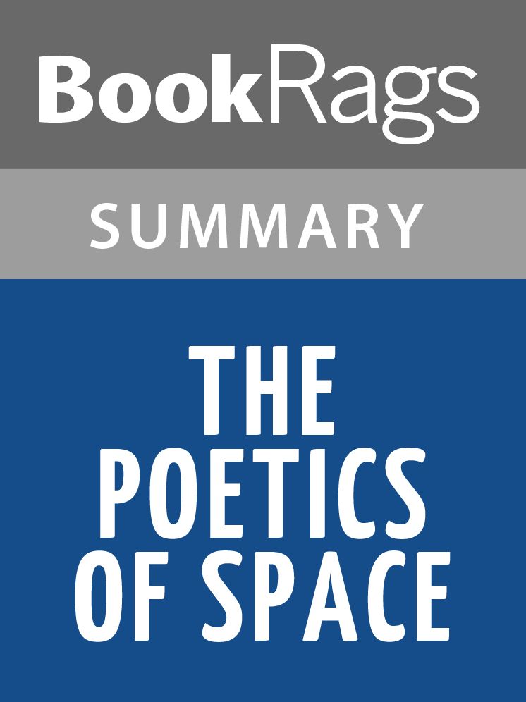 The Poetics of Space by Gaston Bachelard l Summary &Study Guide