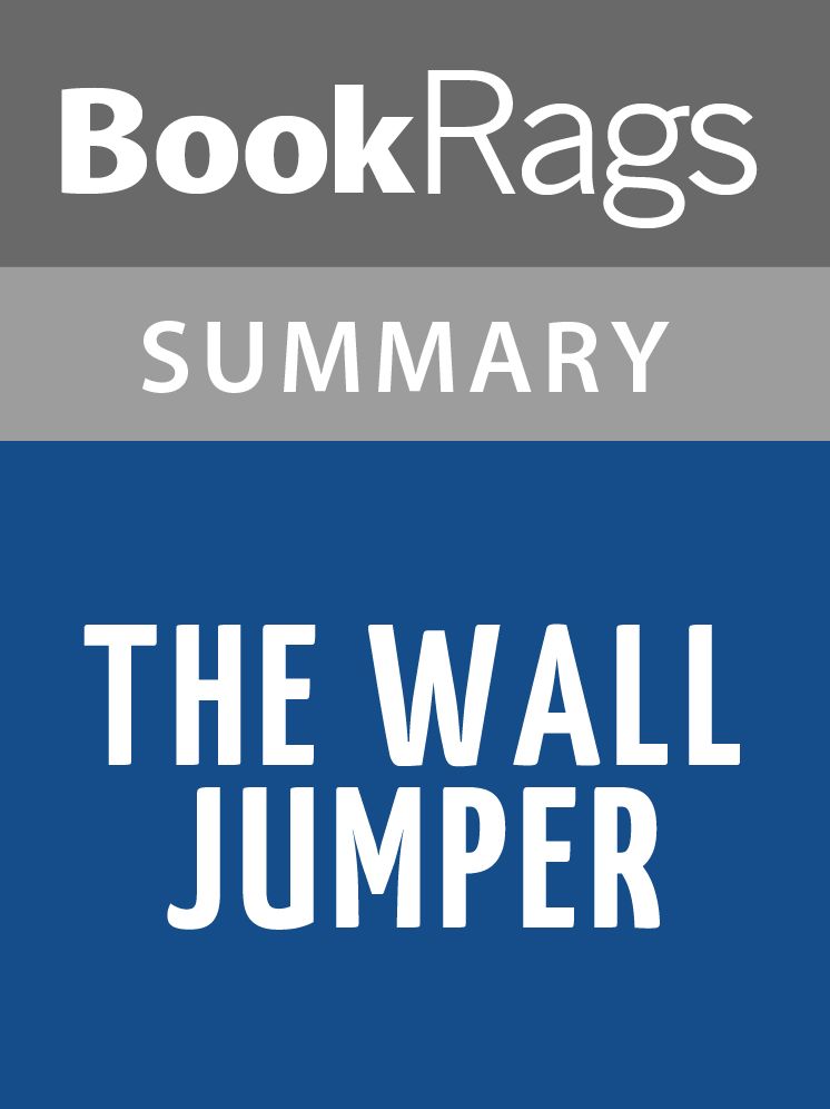The Wall Jumper by Peter Schneider l Summary & Study Guide