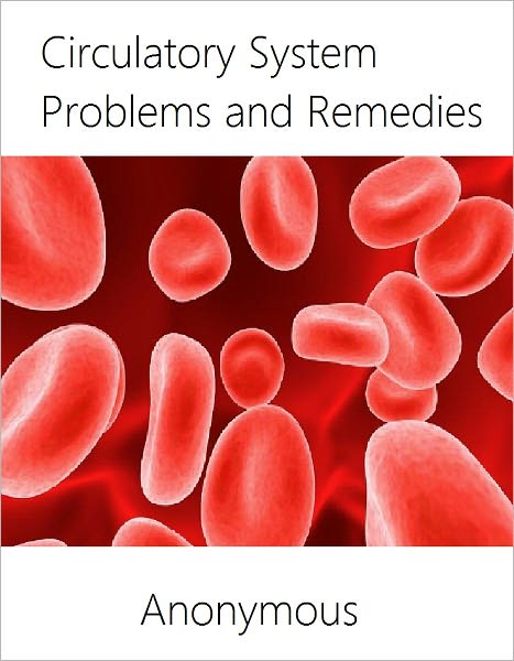 Circulatory System Problems and Remedies