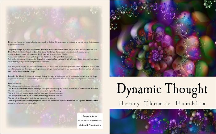 Dynamic Thought: Harmony, Health, Success, Achievement, Self-Mastery, Optimism, Prosperity, Peace of Mind, Through the Power of Right Thinking