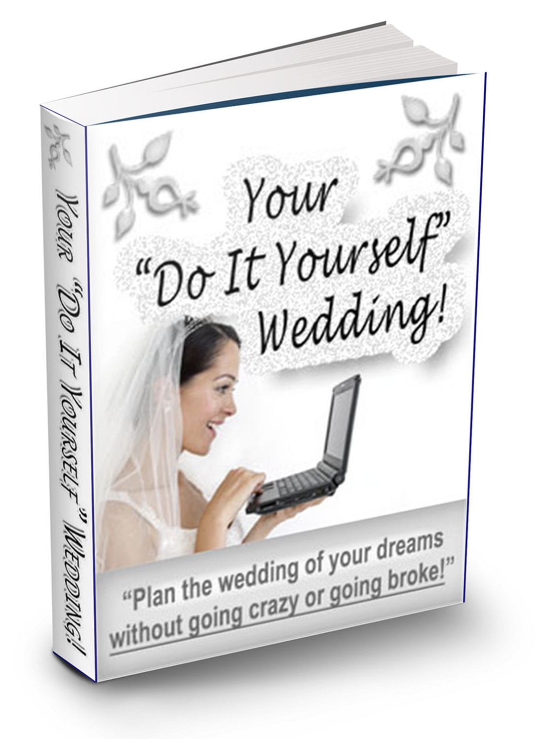 Your "Do It Yourself" Wedding