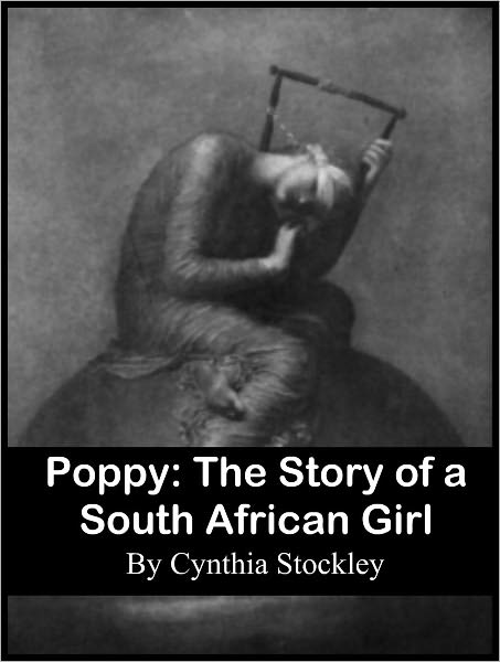 Poppy: The Story of a South African Girl