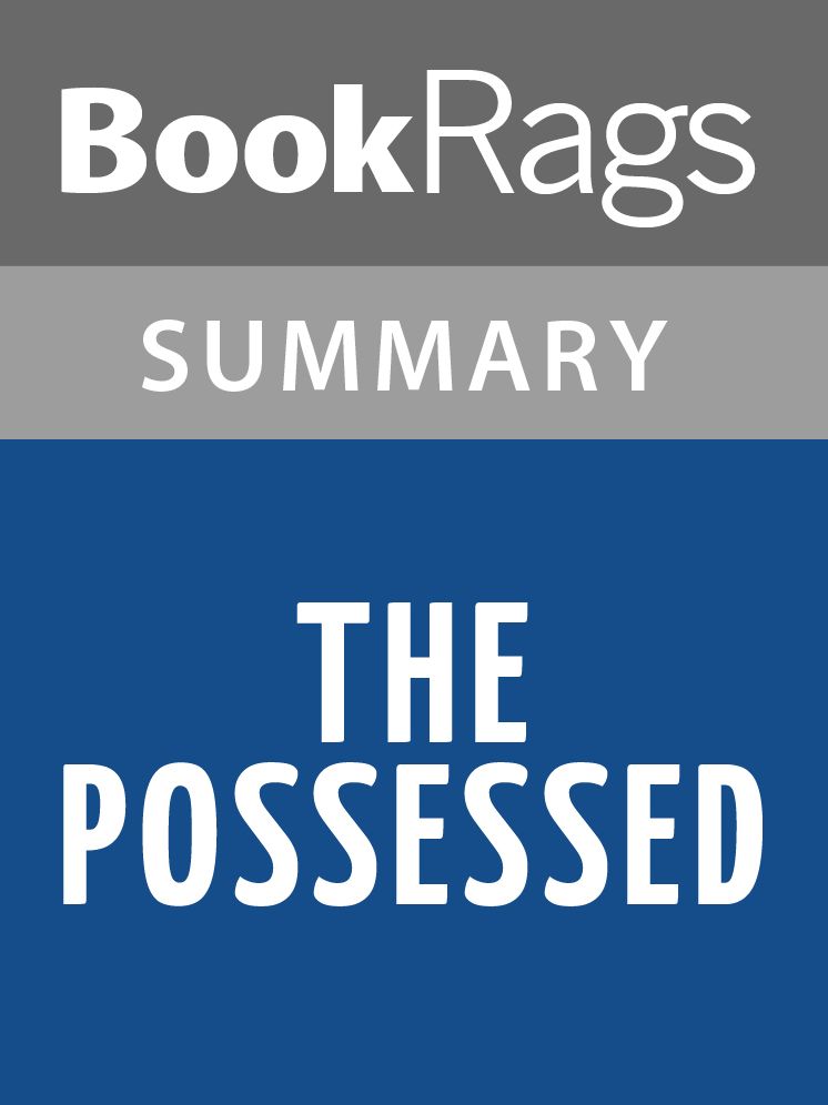 The Possessed by Fyodor Dostoevsky l Summary & Study Guide