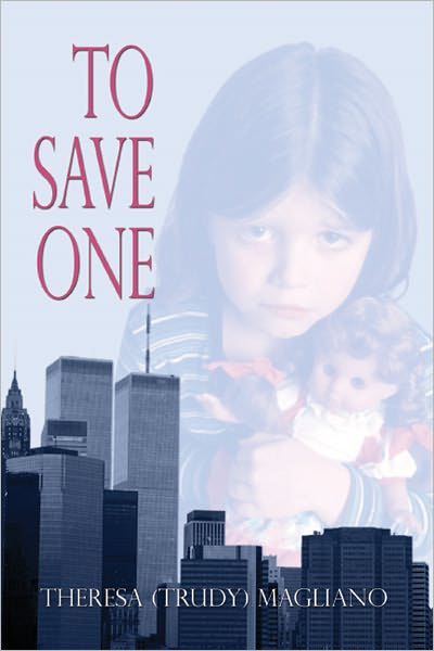 To Save One