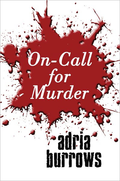 On-Call for Murder