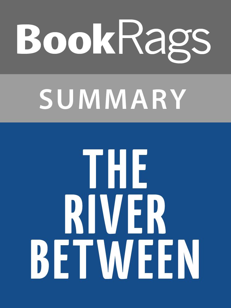The River Between by Ngugi wa Thiong'o l Summary & Study Guide