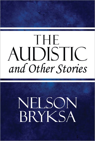 The Audistic and Other Stories