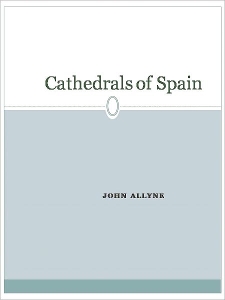 Cathedrals of Spain