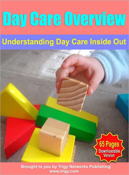 Day Care Overview: Understanding Day Care Inside Out