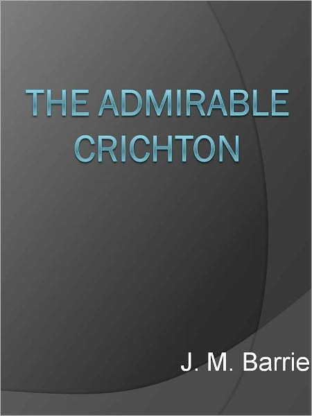 The Admirable Crichton
