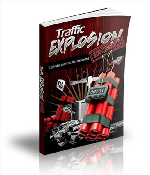 Traffic Explosion Secrets