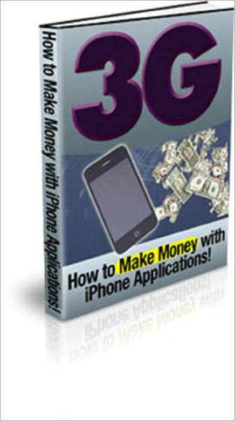 3G: How To Make Money With iPhone Applications