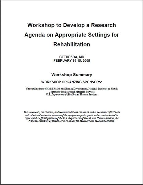 Workshop to Develop an Agenda on Research Settings for Rehabilitation