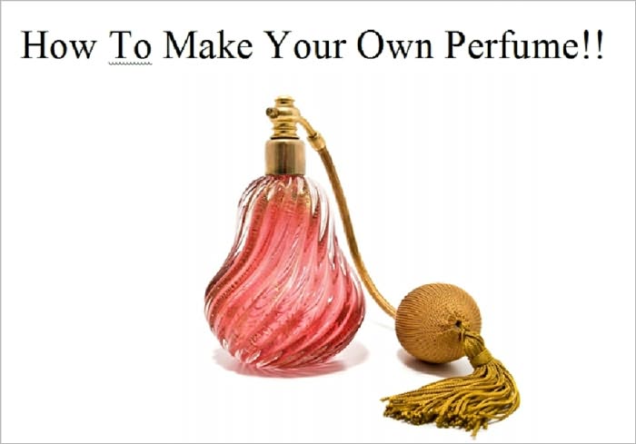 Make Your Own Perfume