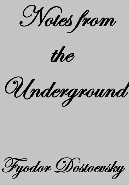 Notes from the Underground