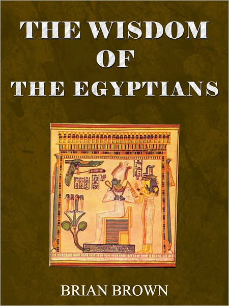 The Wisdom Of The Egyptians