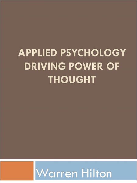 Applied Psychology Driving Power of Thought - New Century Edition with DirectLink Technology