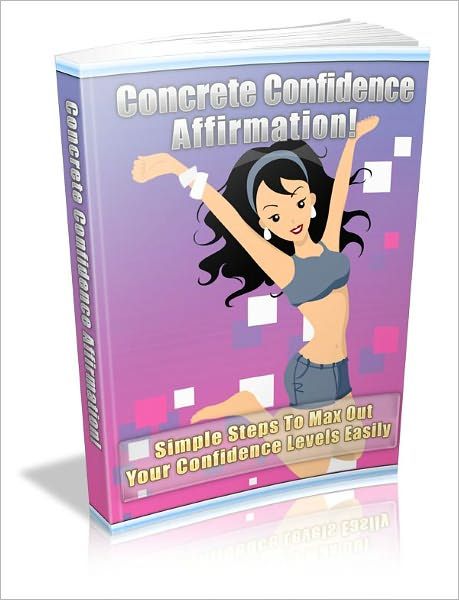 Concrete Confidence Affirmation