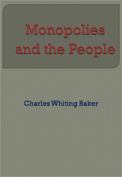 Monopolies and the People - New Century Edition with DirectLink Technology