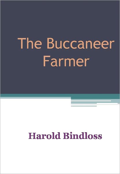 The Buccaneer Farmer - New Century Edition with DirectLink Technology