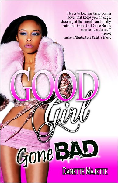 Good Girl Gone Bad