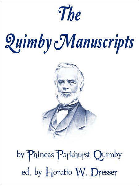 The Quimby Manuscripts