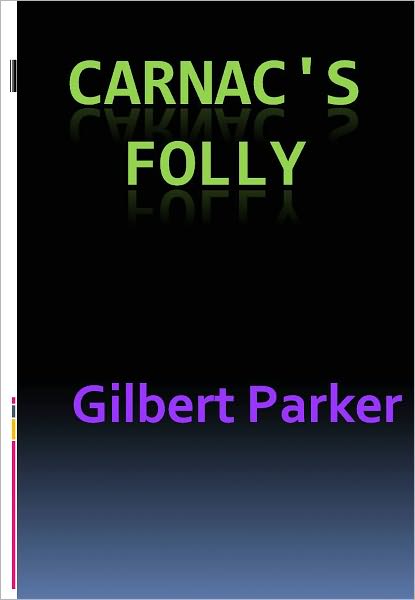 Carnac's Folly - New Century Edition with DirectLink Technology