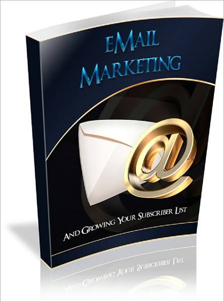 Email Marketing: Growing Your Subscriber List