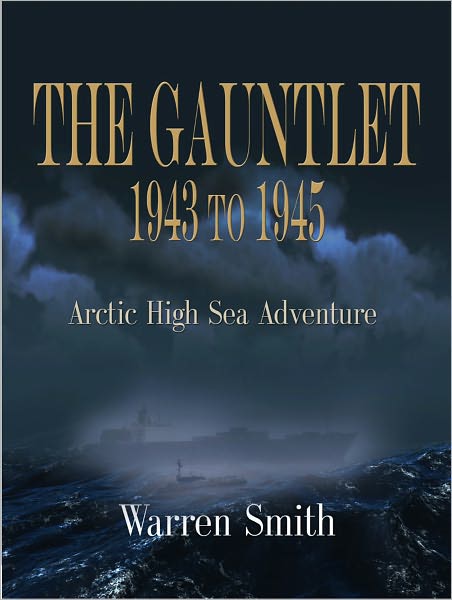 THE GAUNTLET 1943 to 1945