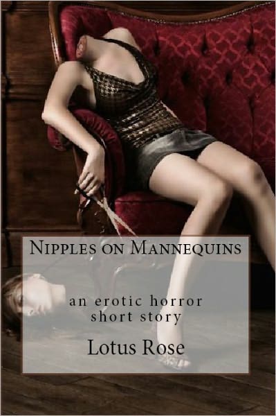 Nipples on Mannequins: An Erotic Horror Short Story
